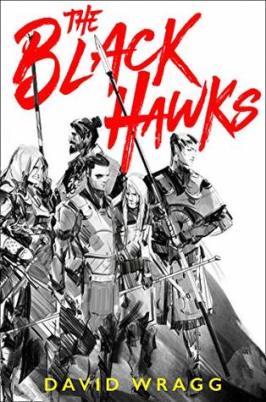 The Black hawks by David Wragg