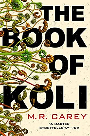 The Book Of Koli by M.R. Carey