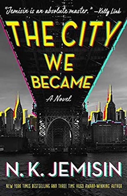 The City we became by N.K. Jemisin