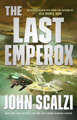 The last emperox by John Scalzi