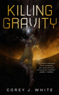 Killing Gravity by Corey J. White
